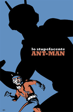 Lo Stupefacente Ant-man Variant Super