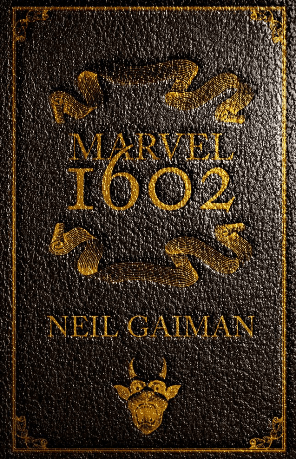 Marvel 1602 Edizione Definitiva