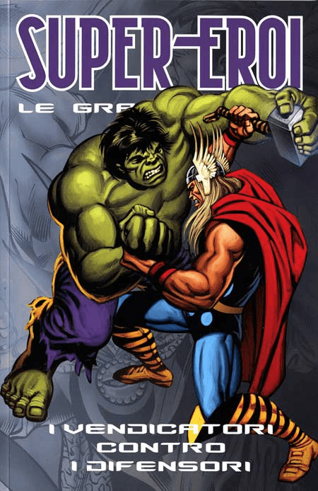 Supereroi Le Grandi Saghe