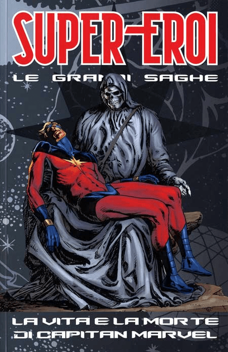Supereroi Le Grandi Saghe