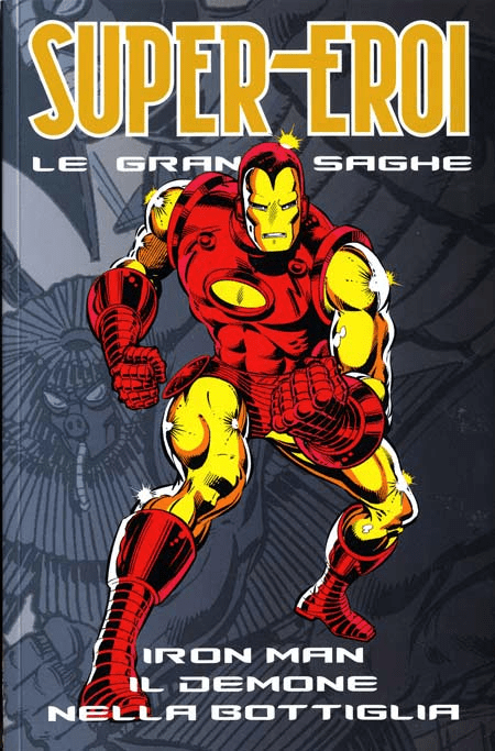 Supereroi Le Grandi Saghe