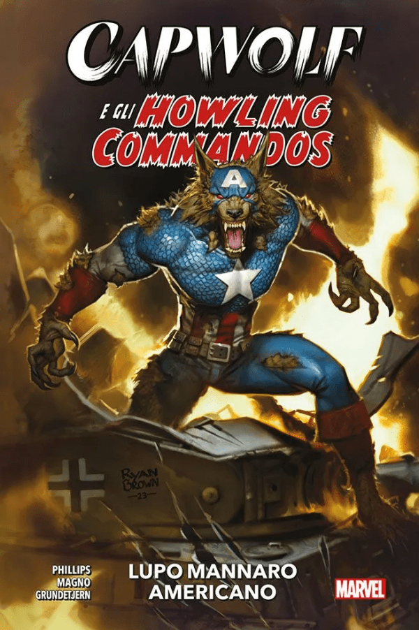 Capwolf E Gli Howling Commandos Lupo Mannaro Americano