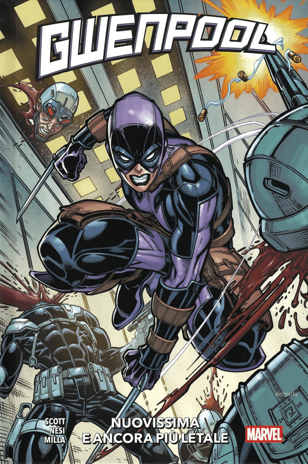 Gwenpool Nuovissima E Ancora Più Letale