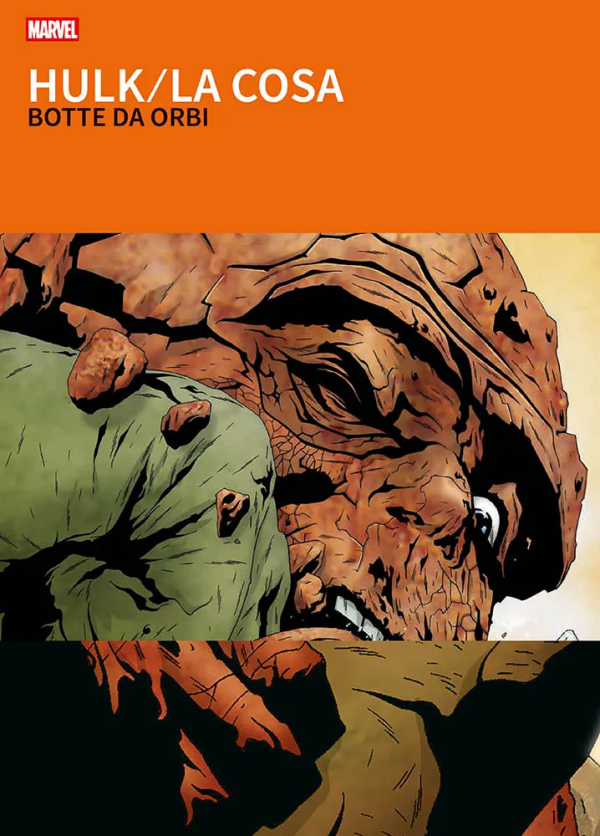 Hulk E La Cosa Botte Da Orbi I Grandi Tesori Marvel