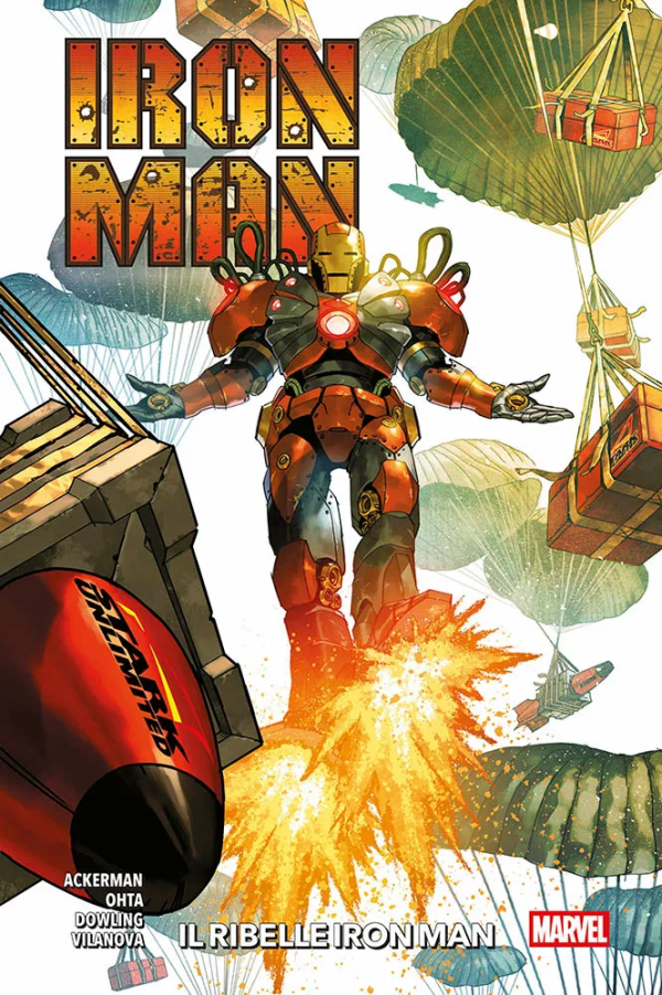 Iron Man Di Spencer Ackerman 2 Il Ribelle Iron Man Marvel Collection