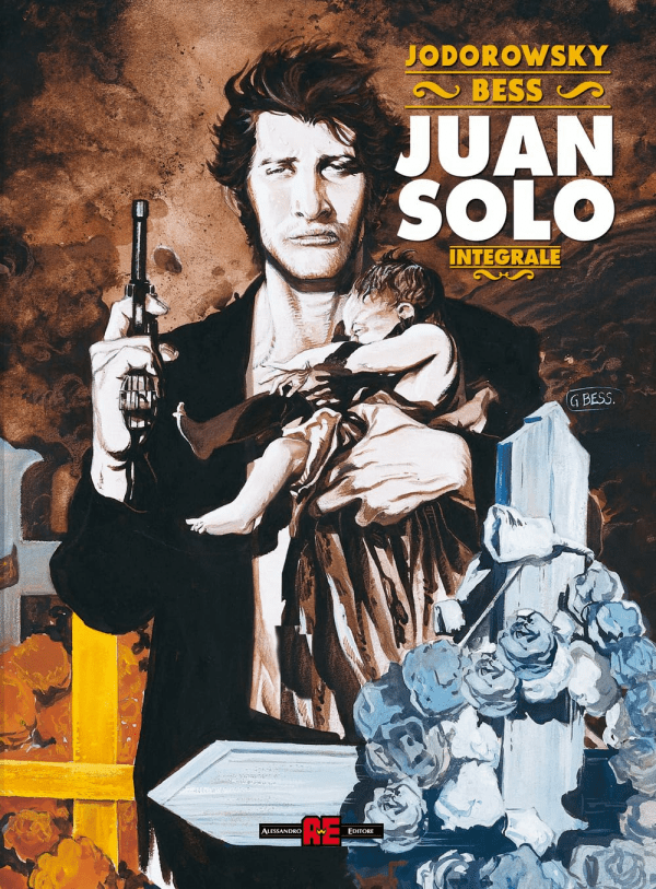Juan Solo Edizione Integrale Deluxe 