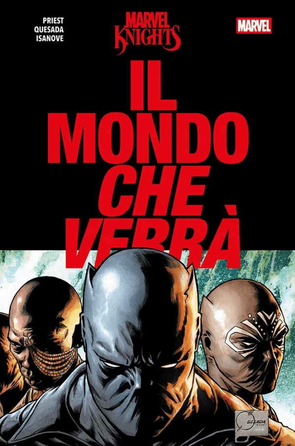 Marvel Knights Il Mondo Che Verrà Marvel Collection