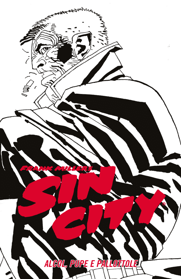 Sin City 6 (di 7) Alcol Pupe E Pallottole