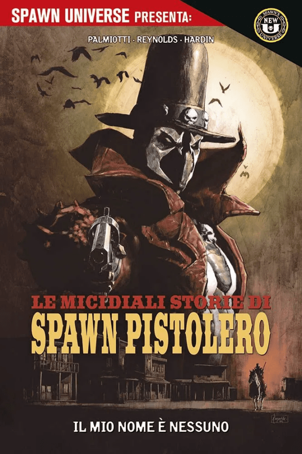 Spawn Universe Presenta Le Micidiali Storie Di Spawn Pistolero