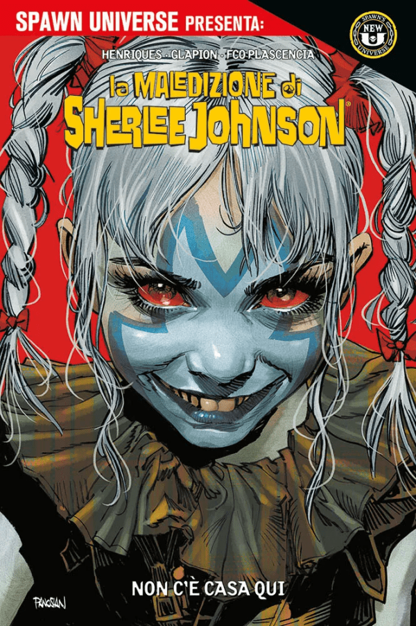 Spawn Universe Presenta La Maledizione Di Sherlee Johnson Non C'è Casa Qui