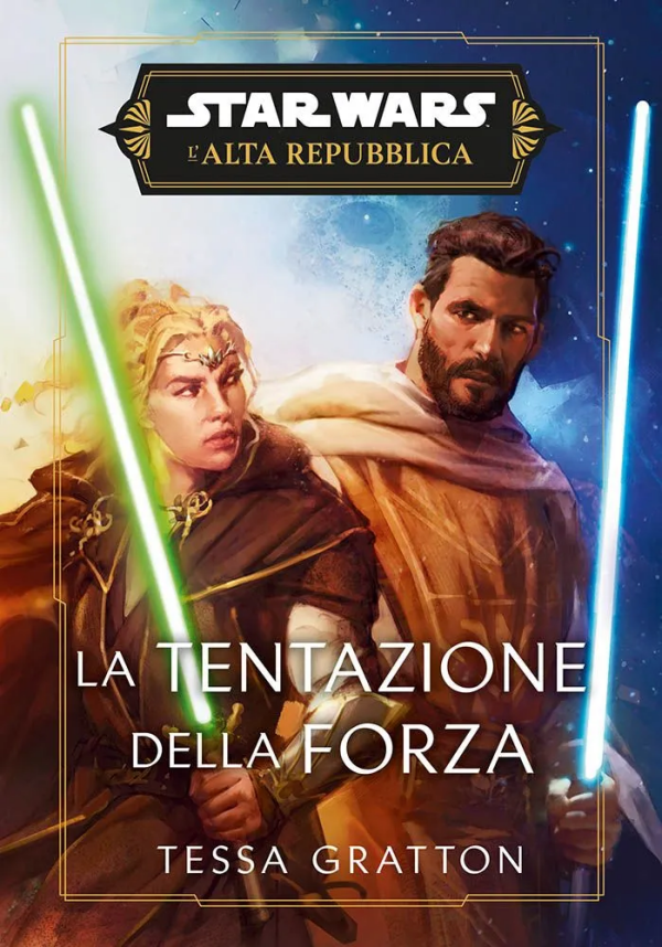 Star Wars L'Alta Repubblica La Tentazione Della Forza