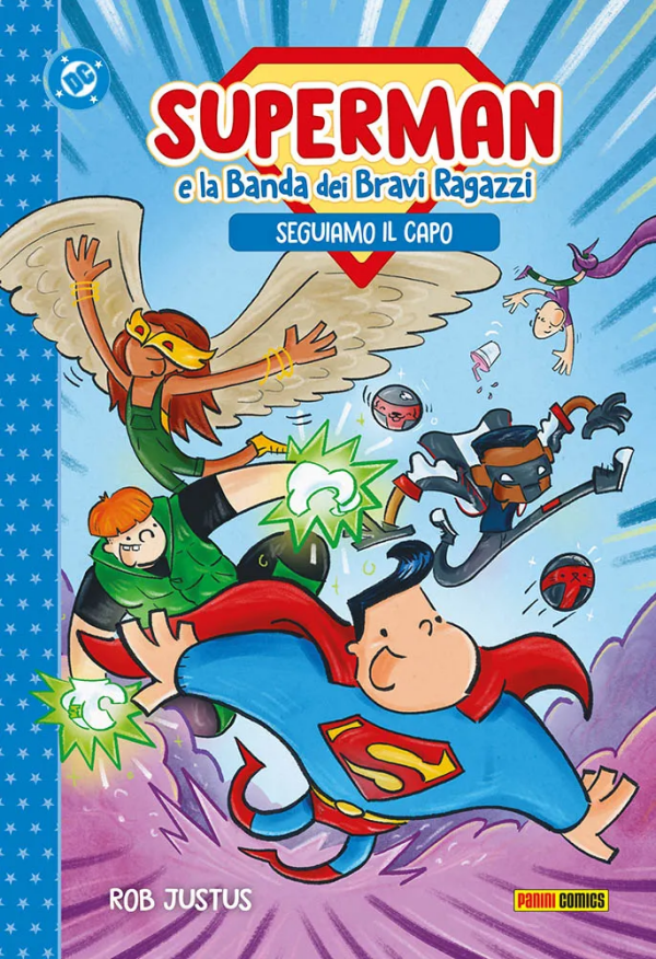 Superman E La Banda Dei Bravi Ragazzi Seguiamo Il Capo