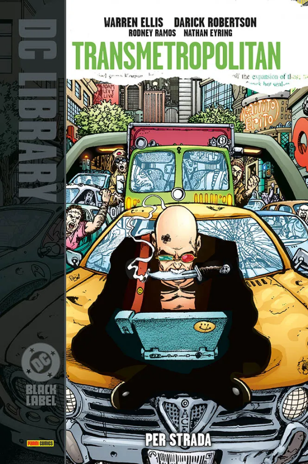 Transmetropolitan 3 Per Strada DC Black Label Library