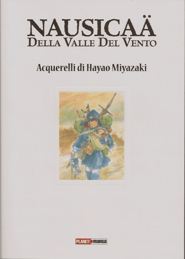 Nausicaa Della Valle Del Vento Acquerelli Di Hayao Miyazaki
