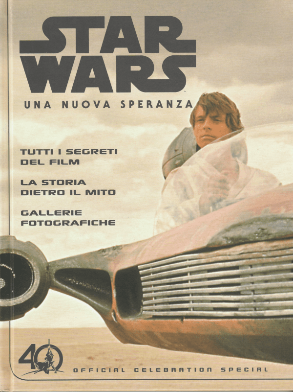 Star Wars Una Nuova Speranza Official Celebration Special