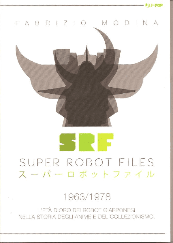 Super Robot Files 1963/1978