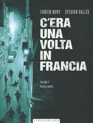 C'era Una Volta In Francia