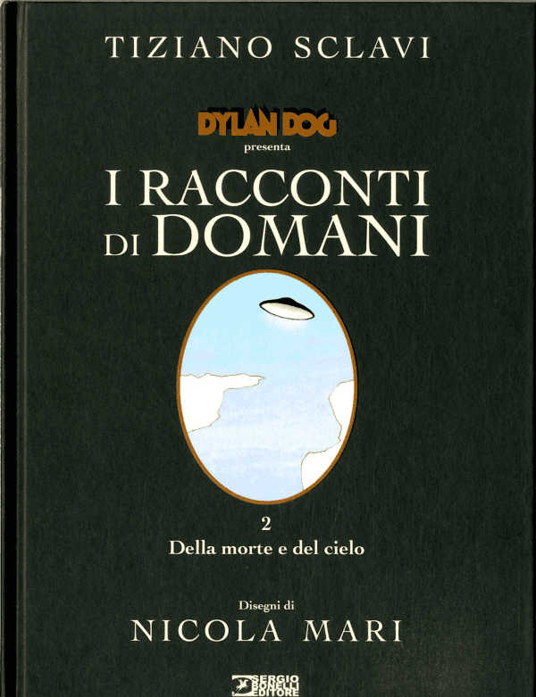Dylan Dog Presenta I Racconti Di Domani