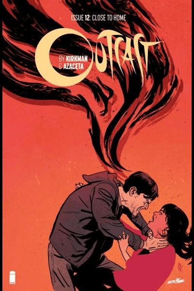 Outcast By Kirkman & Azaceta