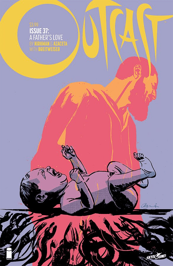 Outcast By Kirkman & Azaceta