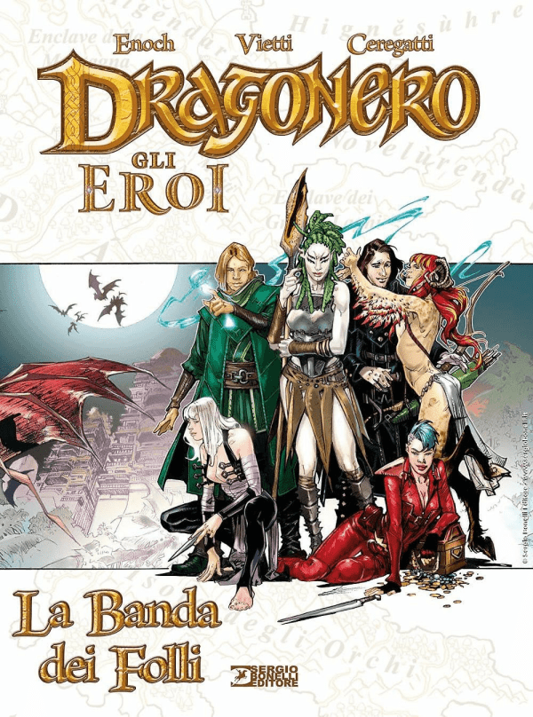 Dragonero Gli Eroi La Banda Dei Folli