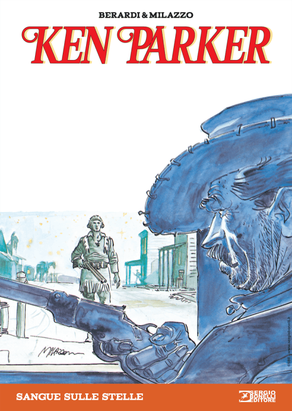 Ken Parker 6 Sangue sulle stelle