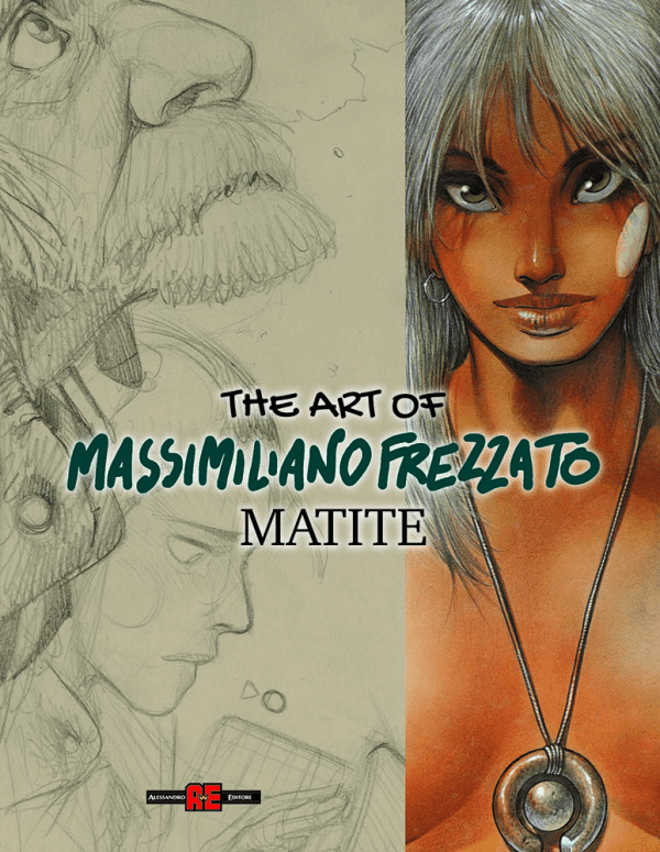 L'Arte Di Massimiliano Frezzato Edizione Deluxe