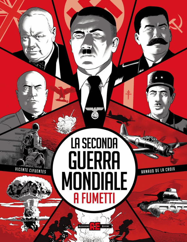 La Seconda Guerra Mondiale A Fumetti