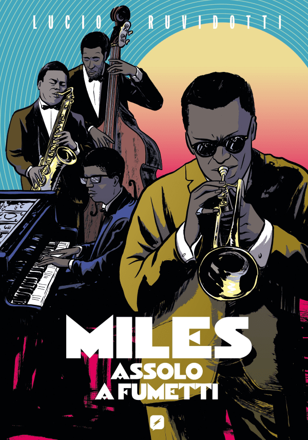 Miles Assolo A Fumetti Edizione Anniversario