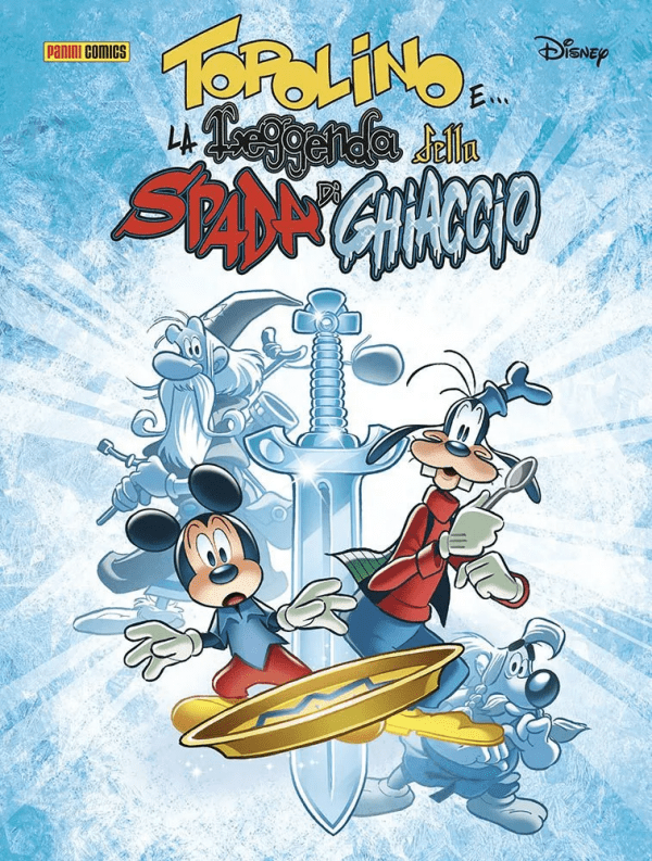 Topolino E....La Leggenda Della Spada Di Ghiaccio