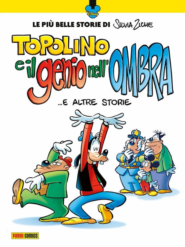 Topolino E Il Genio Nell'Ombra… E Altre Storie