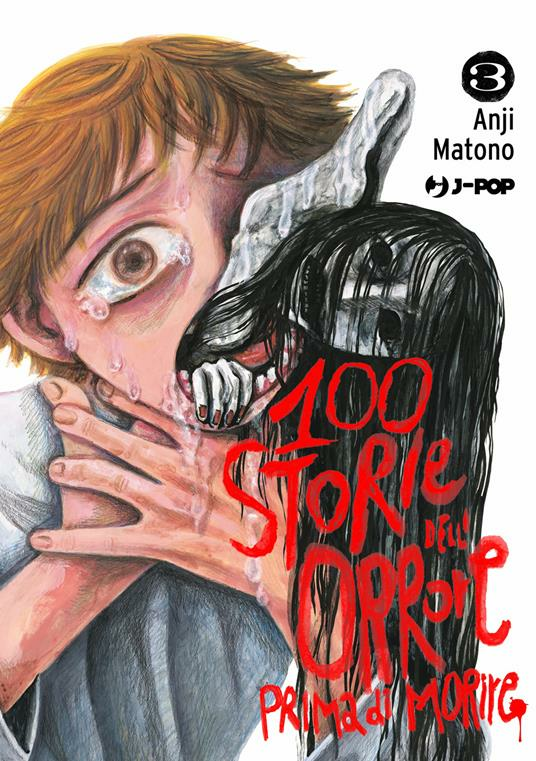 100 Storie Dell'Orrore Prima Di Morire 3