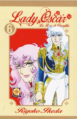 Lady Oscar Le Rose Di Versailles