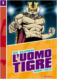 L'uomo Tigre Tiger Mask