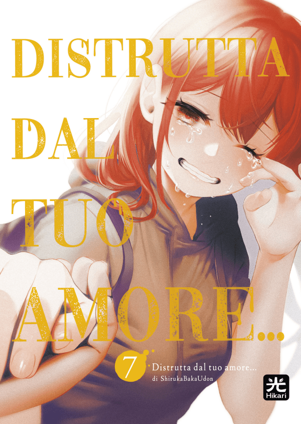 Distrutta Dal Tuo Amore