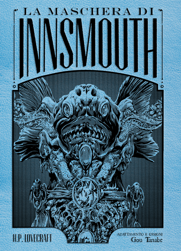 H.P. Lovecraft La Maschera Di Innsmouth Deluxe Edition