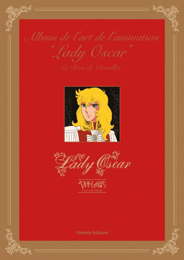Lady Oscar Le Rose Di Versailles
