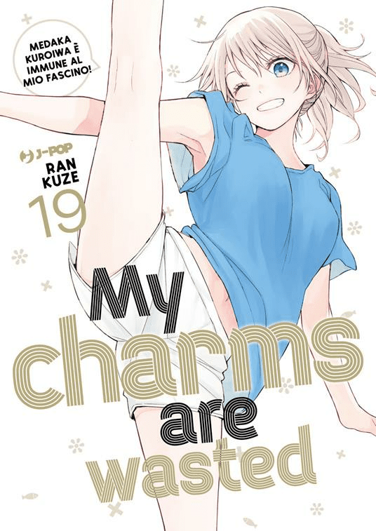 My Charms Are Wasted 19 